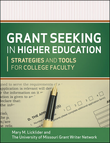 Grant Seeking In Higher Education Strategies And Tools For College Faculty Mary M Licklider
