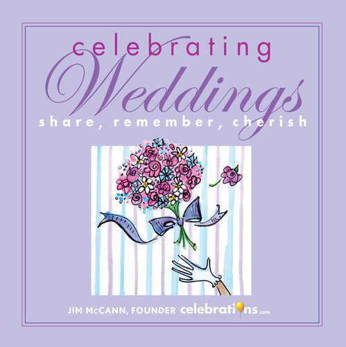 Celebrating Weddings Share Remember Cherish Jim Mccann