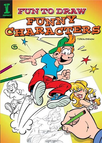 Fun To Draw Funny Characters T Beaudenon
