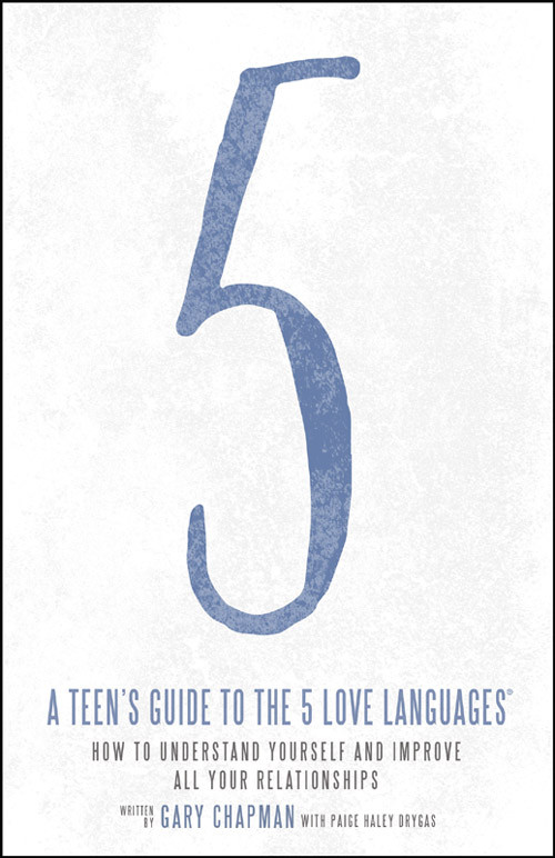 A Teens Guide To The 5 Love Languages Unknown