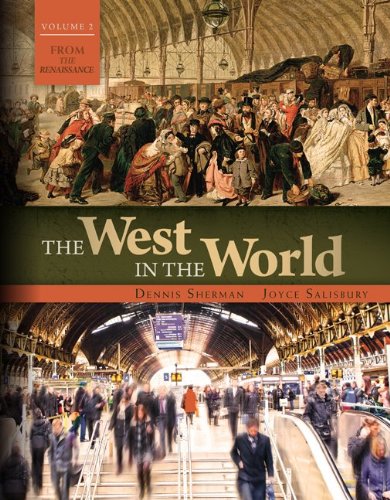 The West In The World Vol Ii From The Renaissance 5th Edition Dennis Sherman