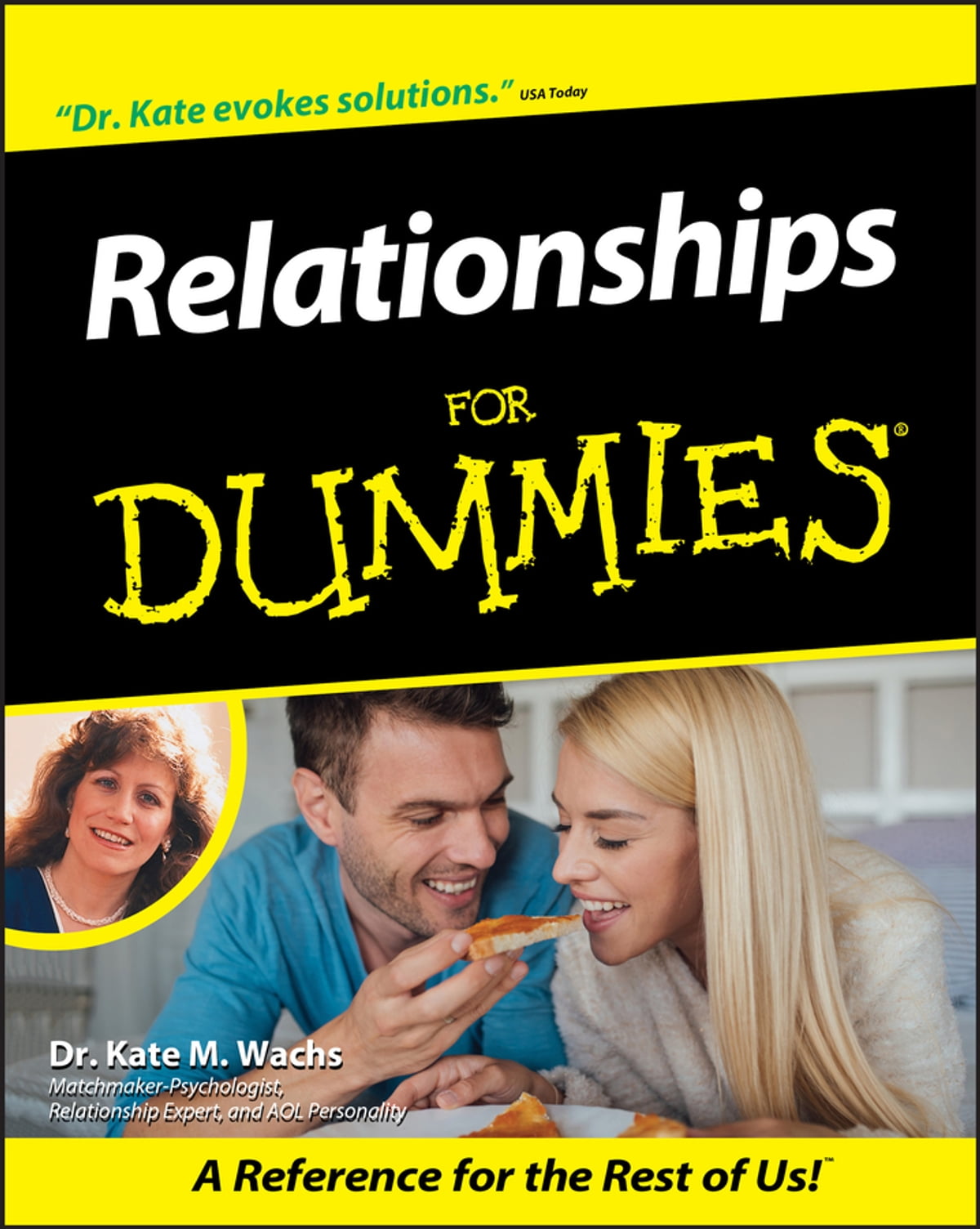 Relationships For Dummies 1st Kate M Wachs