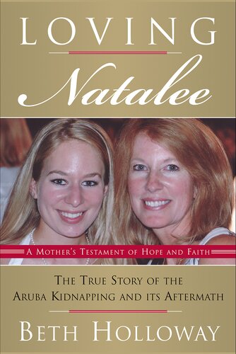 Loving Natalee Beth Holloway
