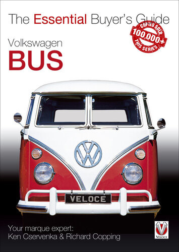 Volkswagen Bus The Essential Buyers Guide Richard Copping Kenneth Cservenka