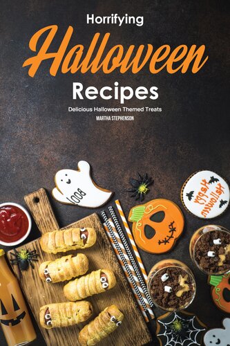 Horrifying Halloween Recipes Delicious Halloween Themed Treats Martha Stephenson