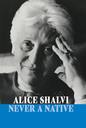 Never A Native Alice Shalvi