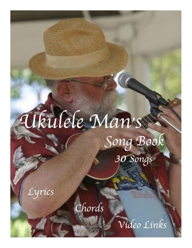 Ukulele Mans Song Book 30 Songs Tom Harker