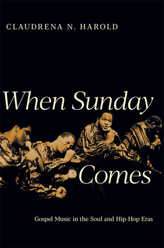 When Sunday Comes Claudrena N Harold
