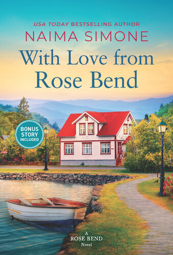 With Love From Rose Bend Naima Simone