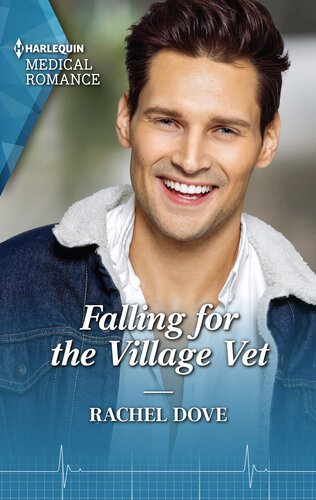 Falling For The Village Vet Rachel Dove