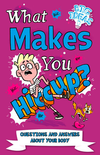 What Makes You Hiccup Questions And Answers About The Human Body Thomas Canavan