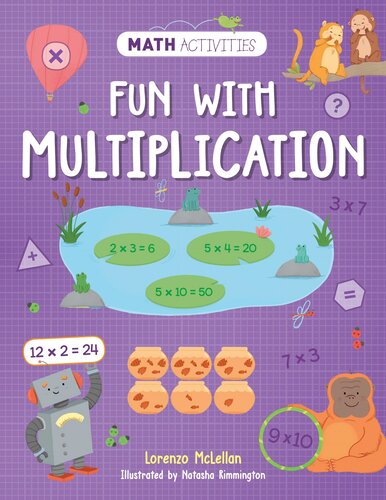Fun With Multiplication Lorenzo Mclellan