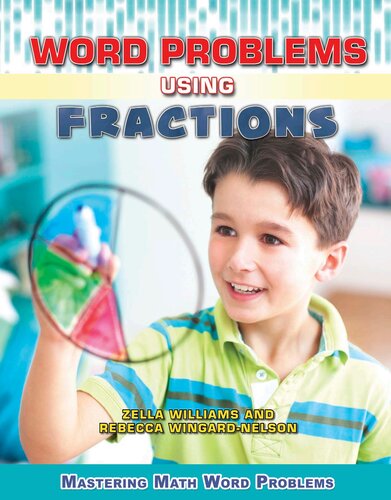 Word Problems Using Fractions Zella Williams