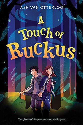 A Touch Of Ruckus 1st Edition Ash Van Otterloo