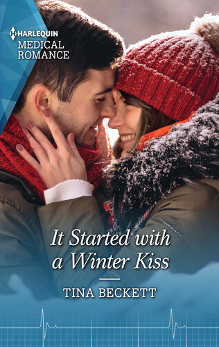 It Started With A Winter Kiss A Captivating Christmas Romance To Fall In Love With Tina Beckett