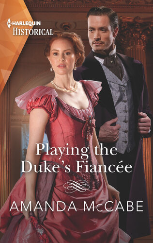 Playing The Dukes Fiancéea Victorian Historical Romance Amanda Mccabe