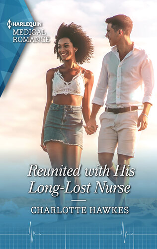 Reunited With His Longlost Nurseget Swept Away With This Sparkling Summer Romance Charlotte Hawkes