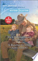 The Cowboys Secret And A Rancher To Trust Jill Kemerer Laurel Blount