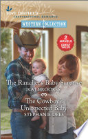 The Ranchers Baby Surprise And The Cowboys Unexpected Baby Kat Brookes