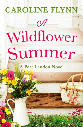 A Wildflower Summer Caroline Flynn