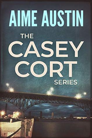 The Casey Cort Series Volume Two Aime Austin