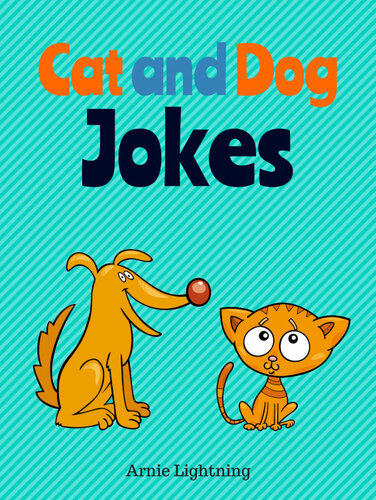 Cat And Dog Jokes Arnie Lightning