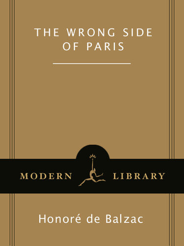 The Wrong Side Of Paris Honor De Balzac
