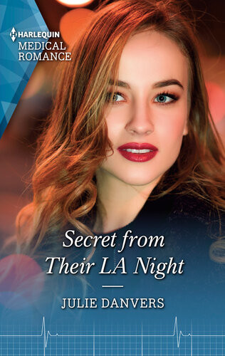 Secret From Their La Night Get Swept Away With This Sparkling Summer Romance Julie Danvers