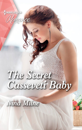 The Secret Casseveti Baby Nina Milne