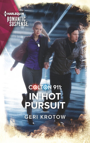 Colton 911in Hot Pursuit Geri Krotow