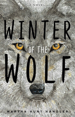 Winter Of The Wolf Martha Hunt Handler