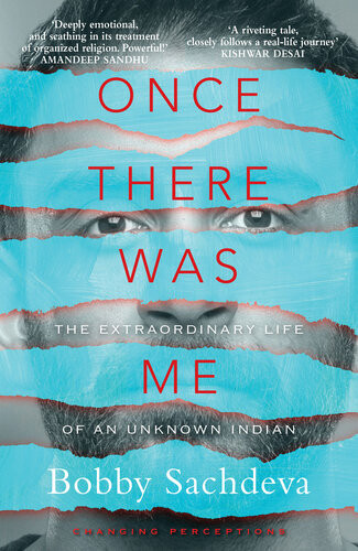 Once There Was Me Bobby Sachdeva