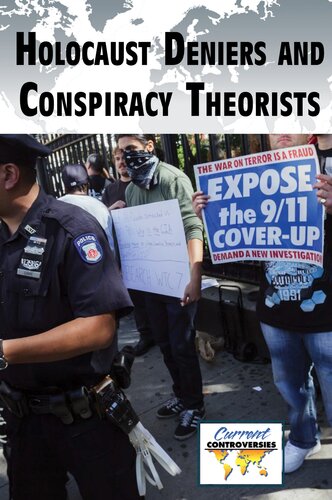 Holocaust Deniers And Conspiracy Theorists Bridey Heing