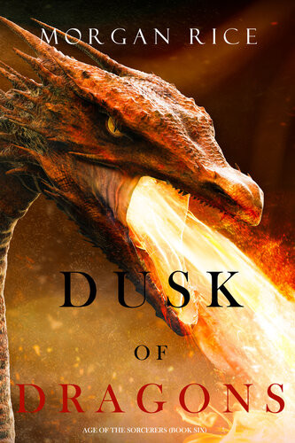 Dusk Of Dragons Morgan Rice