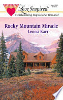 Rocky Mountain Miracle Leona Karr