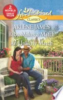 Baby Makes A Match An Unlikely Match Arlene James