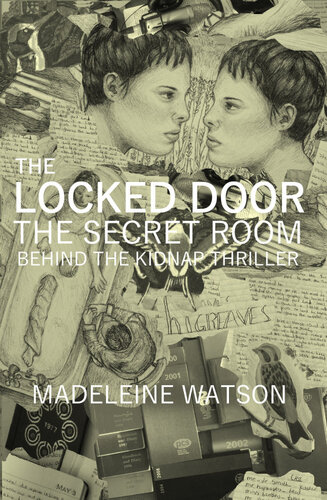 The Locked Door The Secret Room Behind The Kidnap Thriller Madeleine Watson