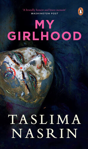 My Girlhood Taslima Nasrin