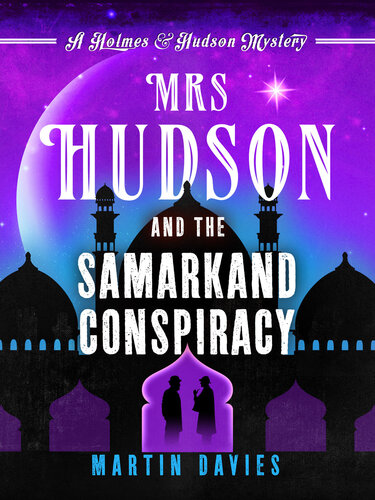 Mrs Hudson And The Samarkand Conspiracy Martin Davies