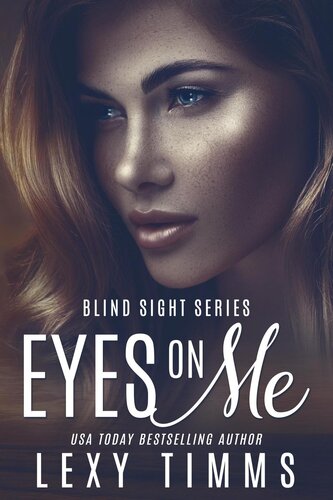 Eyes On Me Lexy Timms