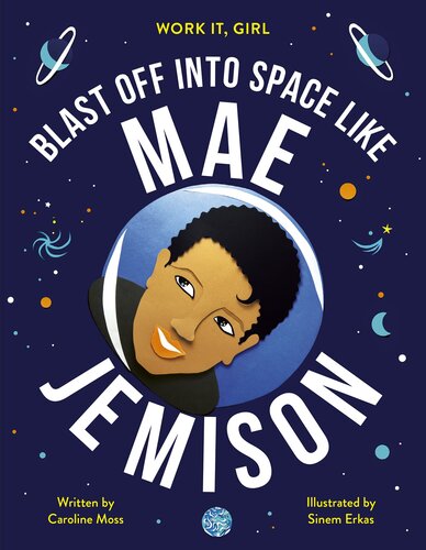 Work It Girl Mae Jemison Blast Off Into Space Like 1st Caroline Moss