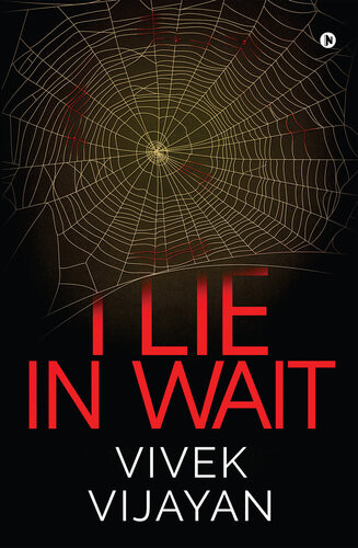 I Lie In Wait Vivek Vijayan