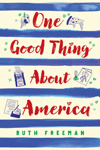 One Good Thing About America Ruth Freeman