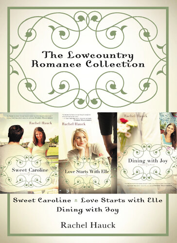 The Lowcountry Romance Collection Sweet Caroline Love Starts With Elle Dining With Joy Rachel Hauck