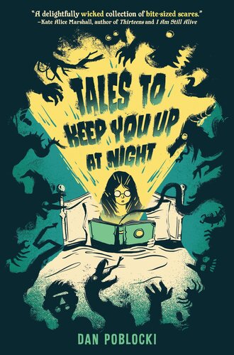 Tales To Keep You Up At Night Dan Poblocki