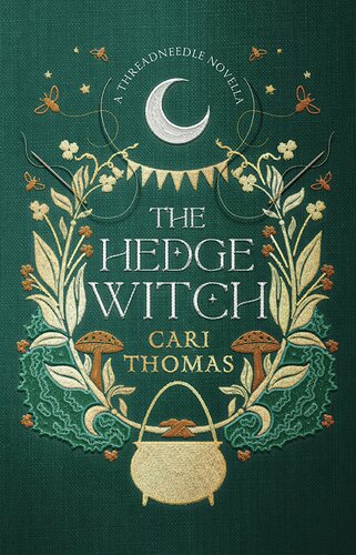 The Hedge Witch Cari Thomas