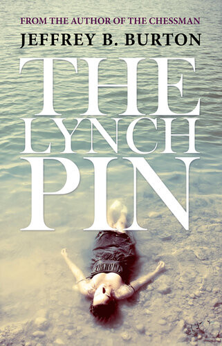 The Lynchpin Jeffrey B Burton