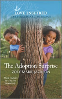 The Adoption Surprise Zoey Marie Jackson