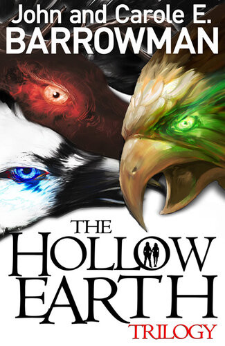 Hollow Earth Trilogy John Barrowman Carole E Barrowman