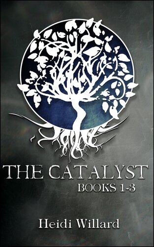 The Catalyst Boxed Set Books 13 Heidi Willard
